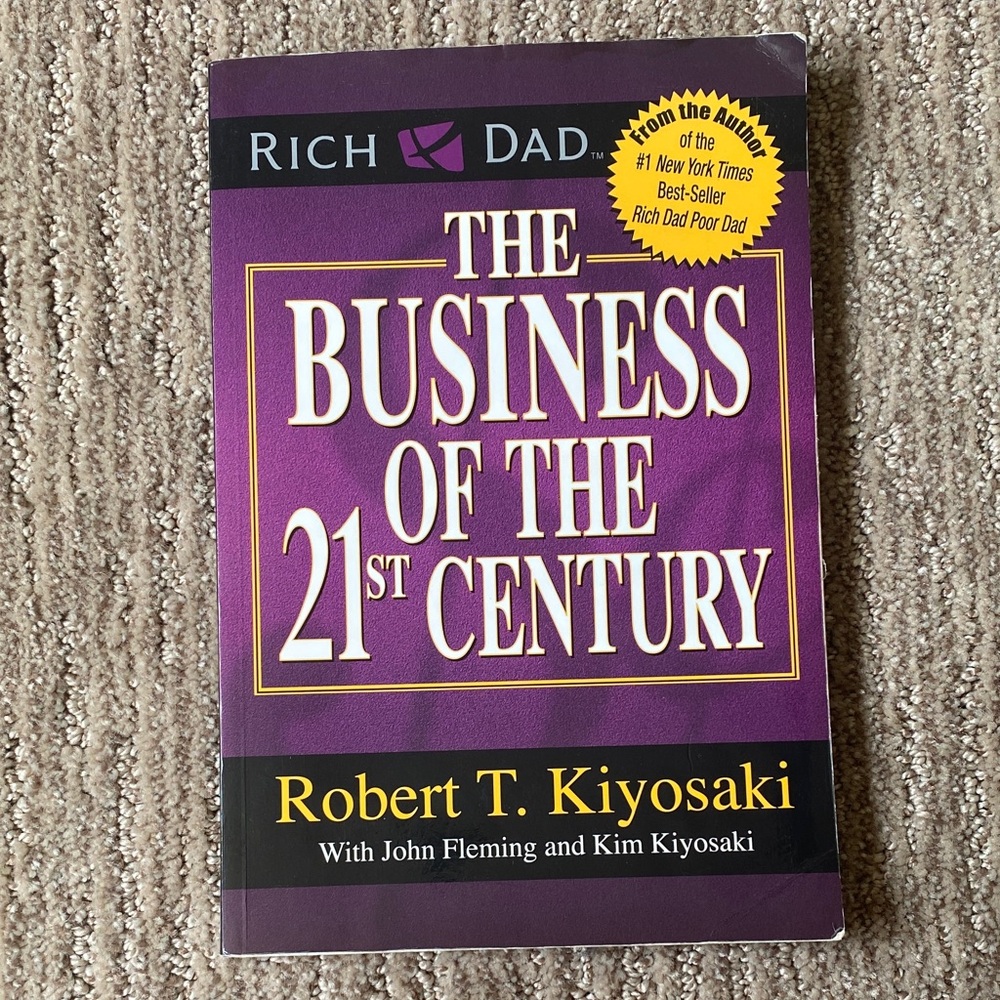 Book: The Business of the 21st Century by Robert Kiyosaki Rich Dad Series